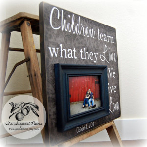 Quote Picture Frame Custom Wedding Gift 16x16 CHILDREN LEARN WHAT ...