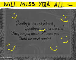 Good Bye Friends.....