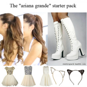 The “ariana grande” starter pack