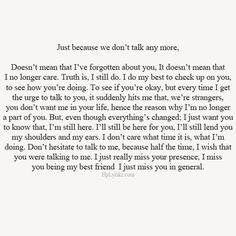 ... very true xx i do still care even if you dont xx i do still want to