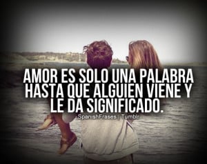 Quotes De Amor En Español http://spanishfrases.tumblr.com/post ...