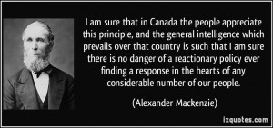 More Alexander Mackenzie Quotes