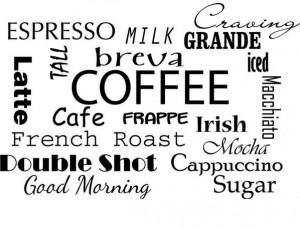 Free Shipping Original Coffee Sayings Decor vinyl wall decal quote ...