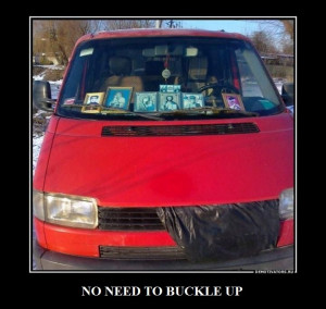 Who needs a seat belt when you have all of this?