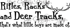 Details about Rifles Racks Deer Tracks Little Boys Made Of Quote Wall ...