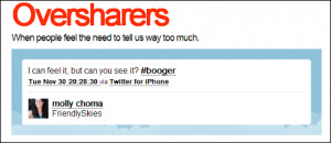 ... column Thursday about people sharing too much on Facebook and Twitter