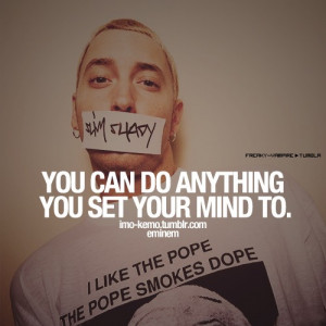 Eminem, quotes, sayings, motivational, mind