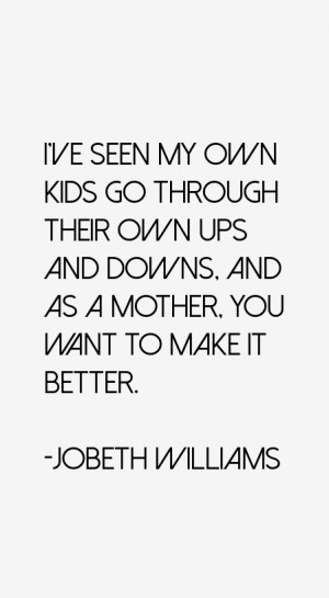 JoBeth Williams Quotes & Sayings
