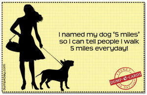 Named My Dog ‘5 Miles’ So I Can Tell People I Walk 4 Miles ...
