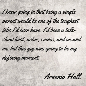 Arsenio Hall Quote
