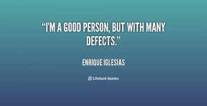 quote-Enrique-Iglesias-im-a-good-person-but-with-many-18470.png