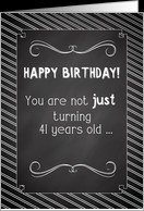 41 Year Old Happy Birthday, Chalkboard Look card - Product #1122142
