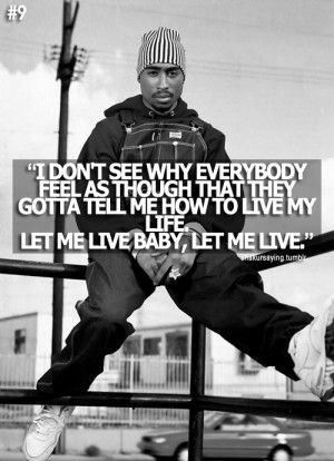 Tupac Quotes About Thug Life Tupac quotes about thug life