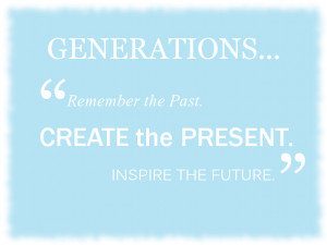 Generations Quote by sarah2231