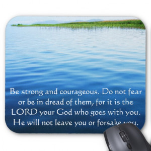 Deuteronomy 31:6 Bible Verses about courage Mouse Pad