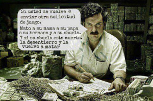Imagen Graciosa de Pablo Escobar Gaviria para todos los afficionados a ...