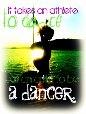 It Take An Athlete To Dance A Dancer