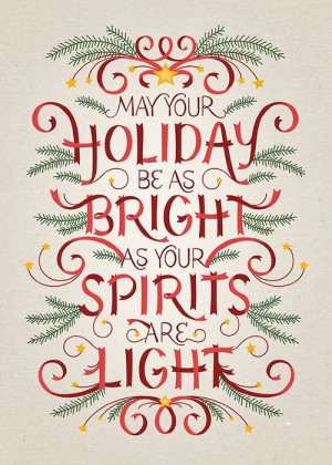 May Your Holiday Be As Bright As Your Spirits Pictures, Photos, and ...