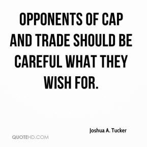 Joshua A. Tucker - Opponents of cap and trade should be careful what ...