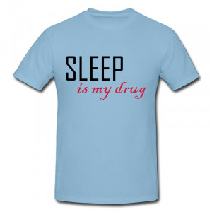 ... Casual Boy Shirt sleep is my drug Creat Own Swag Quote T for Men