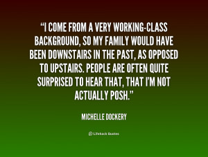 quote-Michelle-Dockery-i-come-from-a-very-working-class-background ...
