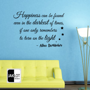 ALBUS DUMBLEDORE , HAPPINESS QUOTE - Vinyl Cut Wall Sticker