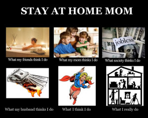 the stay at home mom