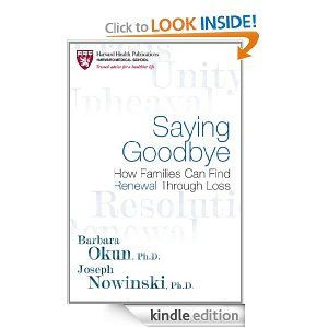 Saying Goodbye: A Guide to Coping with a Loved One's Terminal Illness ...