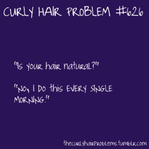 Curly hair problems quotes