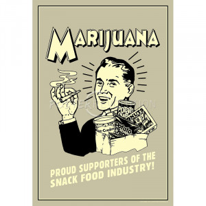Marijuana Proud Sponsor Of Snack Food Industry Funny Retro Poster ...