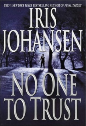 Start by marking “No One to Trust (Eve Duncan 4.2)” as Want to ...