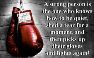 Famous Being Strong Quotes with Images - A strong person