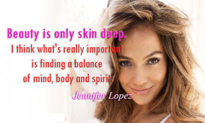 Beauty-is-only-skin-deep.-I-think-whats-really-important-is-finding-a ...