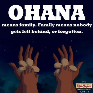 Ohana Means Family.