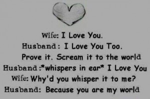 You Are My World Quotes-husband n wife quotes-I Love You