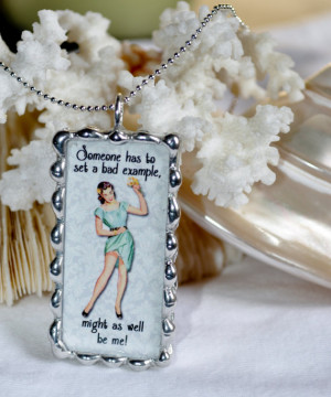 , Funny Quote Necklace, Retro Jewelry, Friend Gift, Humorous Pendant ...