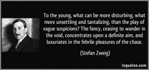 To the young, what can be more disturbing, what more unsettling and ...