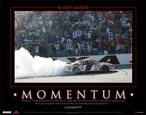 Kasey Kahne MOMENTUM Poster - MotorVationals Motivational Poster - #9 ...
