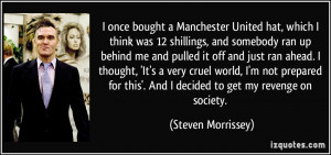 once bought a Manchester United hat, which I think was 12 shillings ...