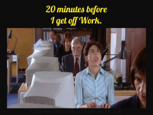 End of Work Day Meme