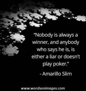 Amarillo slim quotes