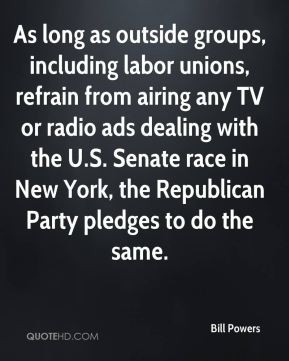 As long as outside groups, including labor unions, refrain from airing ...
