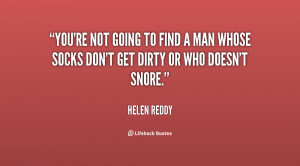 quote-Helen-Reddy-youre-not-going-to-find-a-man-137984_1.png