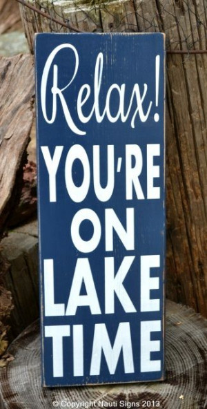 Lake Time Sign, Lake House Decor, Lake Sign, Rustic Lake Quote Sayings ...