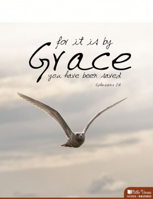 By Grace | Bible Verses, Bible Verses About Love, Inspirational Bible ...