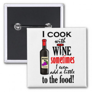 Cook With Wine 2 Inch Square Button
