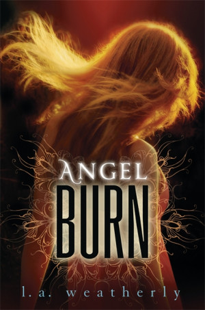 Giveaway: Angel Burn & Angel Fire by L.A. Weatherly