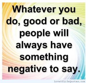 Whatever-you-do-good-or-bad....jpg
