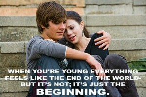 Zac Efron. 17 Again... I love this quote so much!