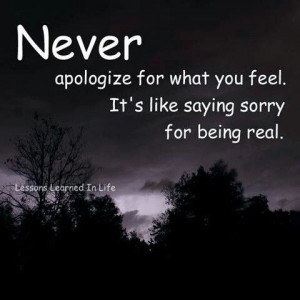 Never apologize